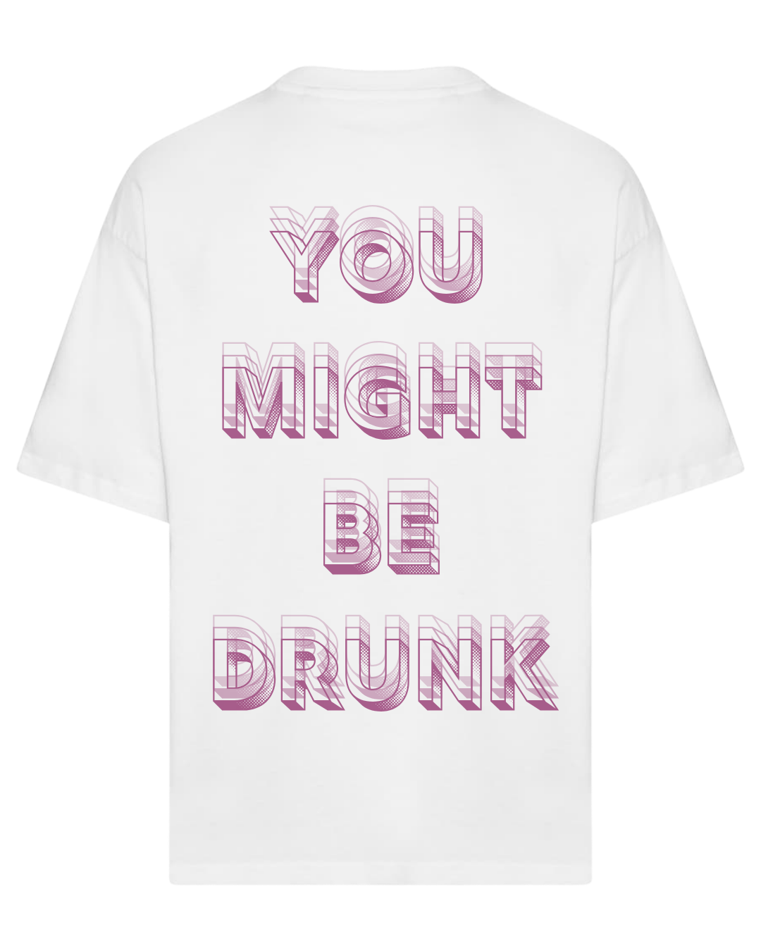 You Might Be Drunk